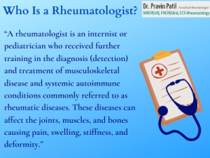 who is a Rheumatologist.